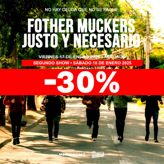 FOTHER MUCKERS (2DA FECHA)